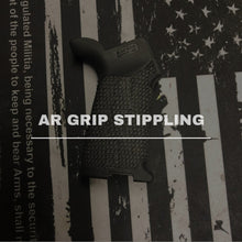 Load image into Gallery viewer, AR Grip Stippling
